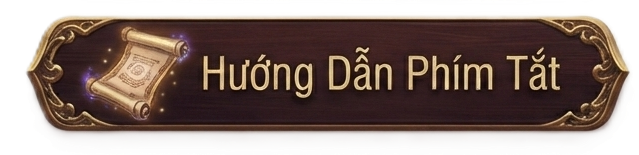 Hướng Dẫn Phím Tắt